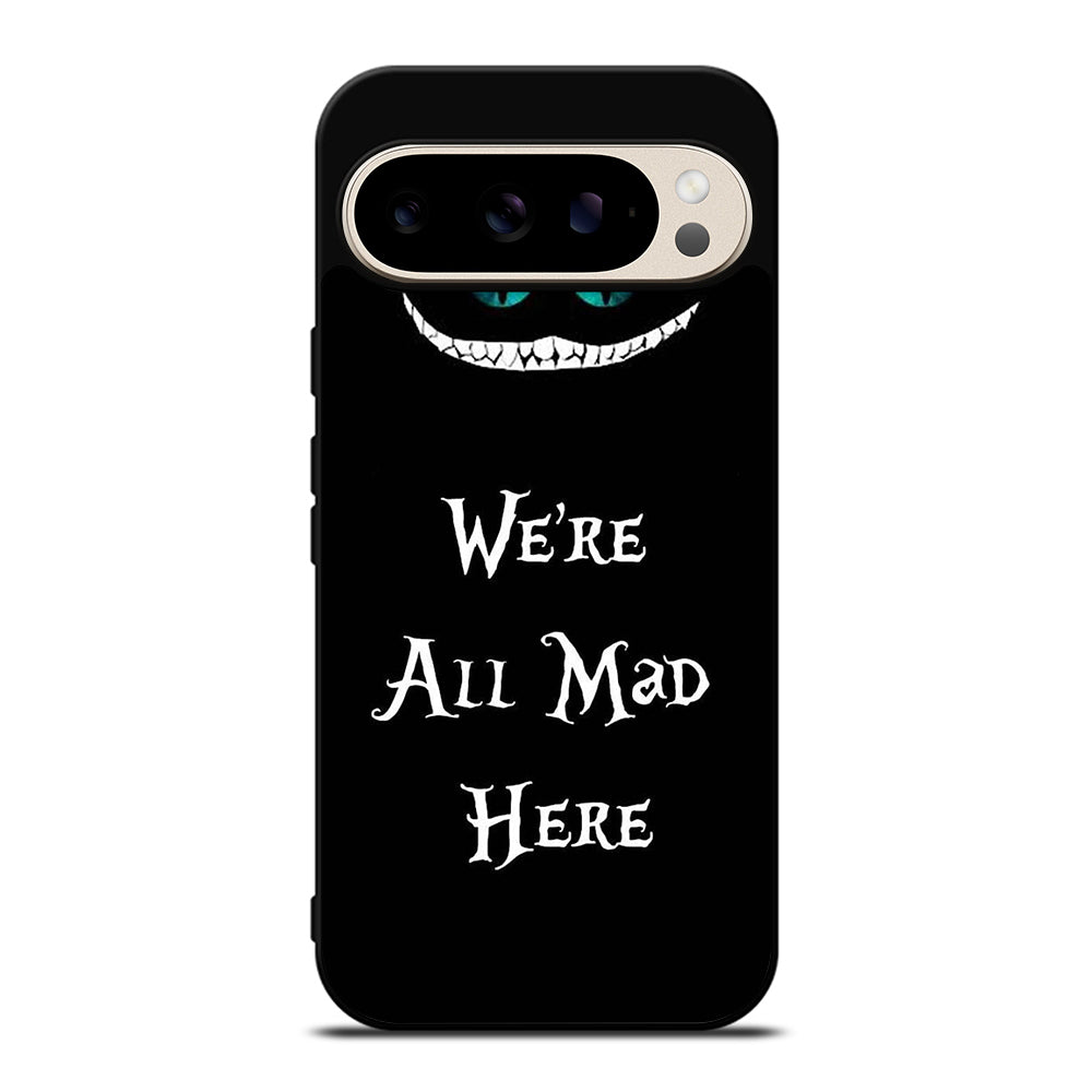 CHESHIRE CAT QUOTE 2 Google Pixel 9 Pro Case Cover