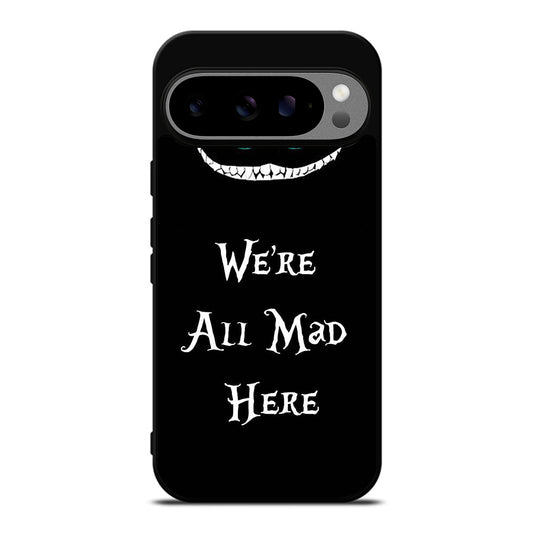 CHESHIRE CAT QUOTE 2 Google Pixel 9 Pro XL Case Cover