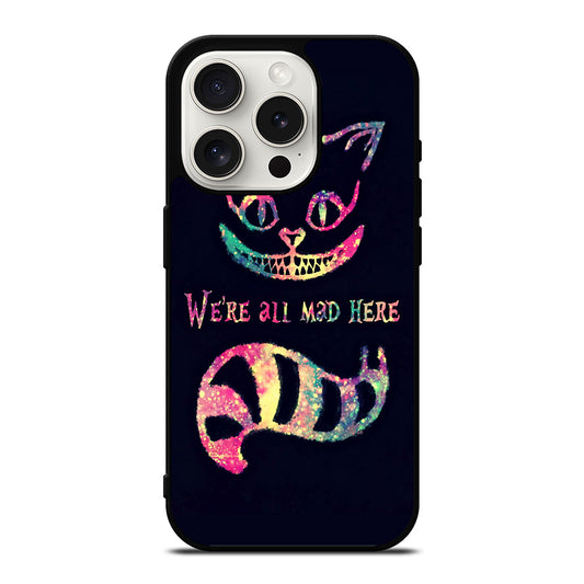 CHESHIRE CAT QUOTE 3 iPhone 15 Pro Case Cover