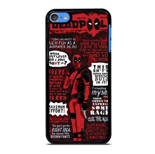 DEADPOOL QUOTE iPod Touch 7 Case Cover