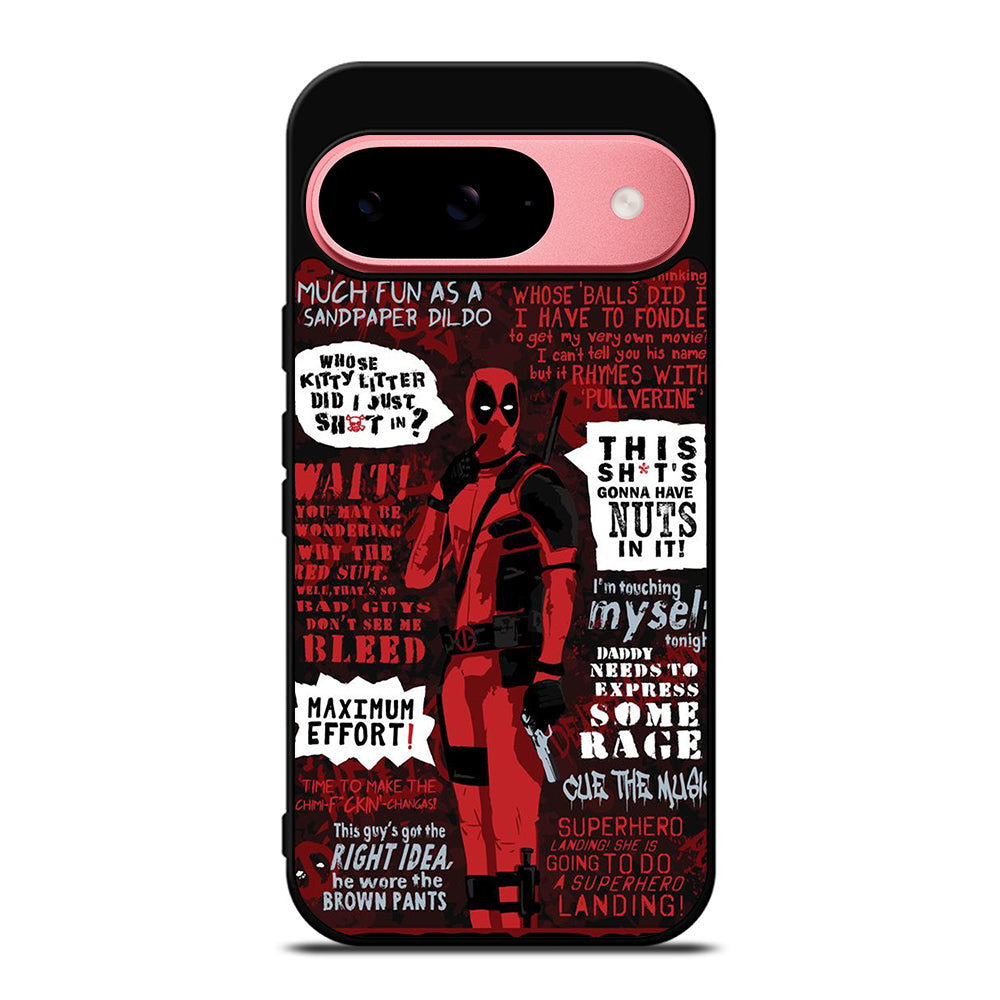 DEADPOOL QUOTE Google Pixel 9 Case Cover