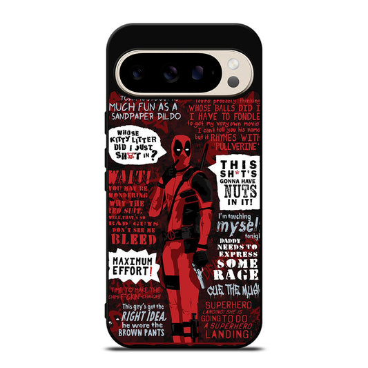 DEADPOOL QUOTE Google Pixel 9 Pro Case Cover