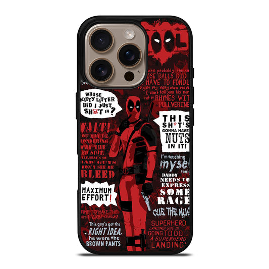 DEADPOOL QUOTE iPhone 16 Pro Case Cover