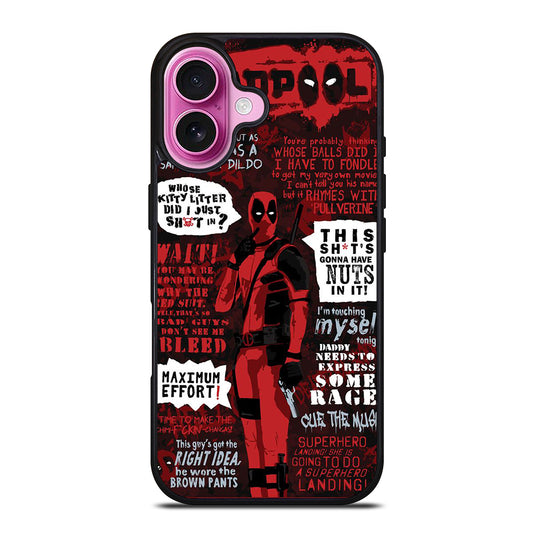 DEADPOOL QUOTE iPhone 16 Plus Case Cover