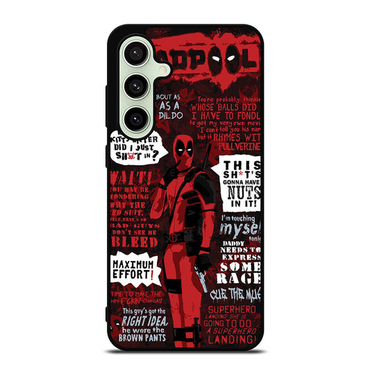 DEADPOOL QUOTE Samsung Galaxy S24 FE Case Cover