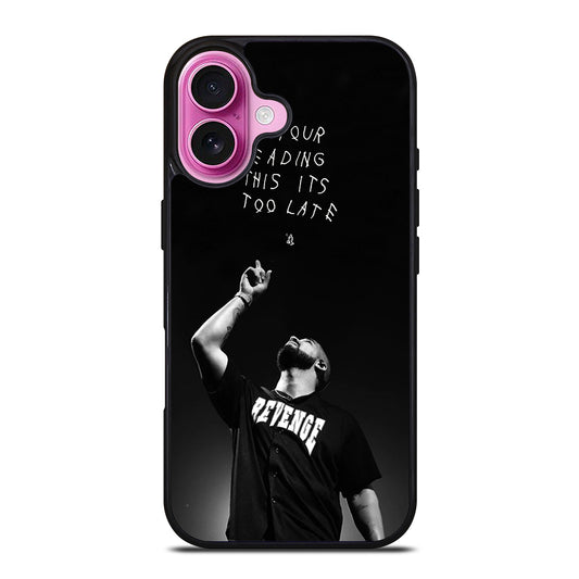 DRAKE RAPPER QUOTE iPhone 16 Plus Case Cover