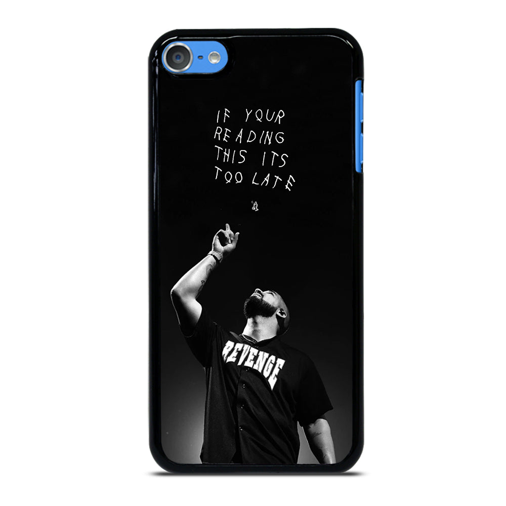 DRAKE RAPPER QUOTE iPod Touch 7 Case Cover