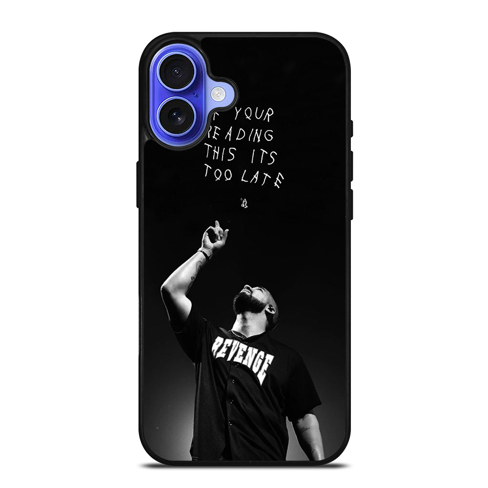 DRAKE RAPPER QUOTE iPhone 16 Case Cover
