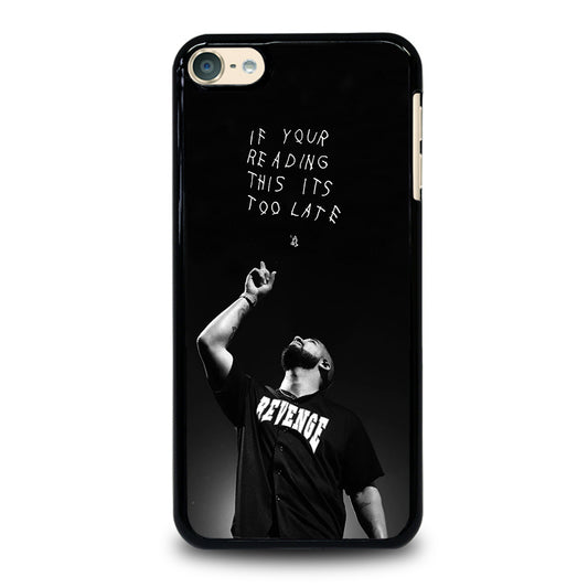 DRAKE RAPPER QUOTE iPod Touch 6 Case Cover