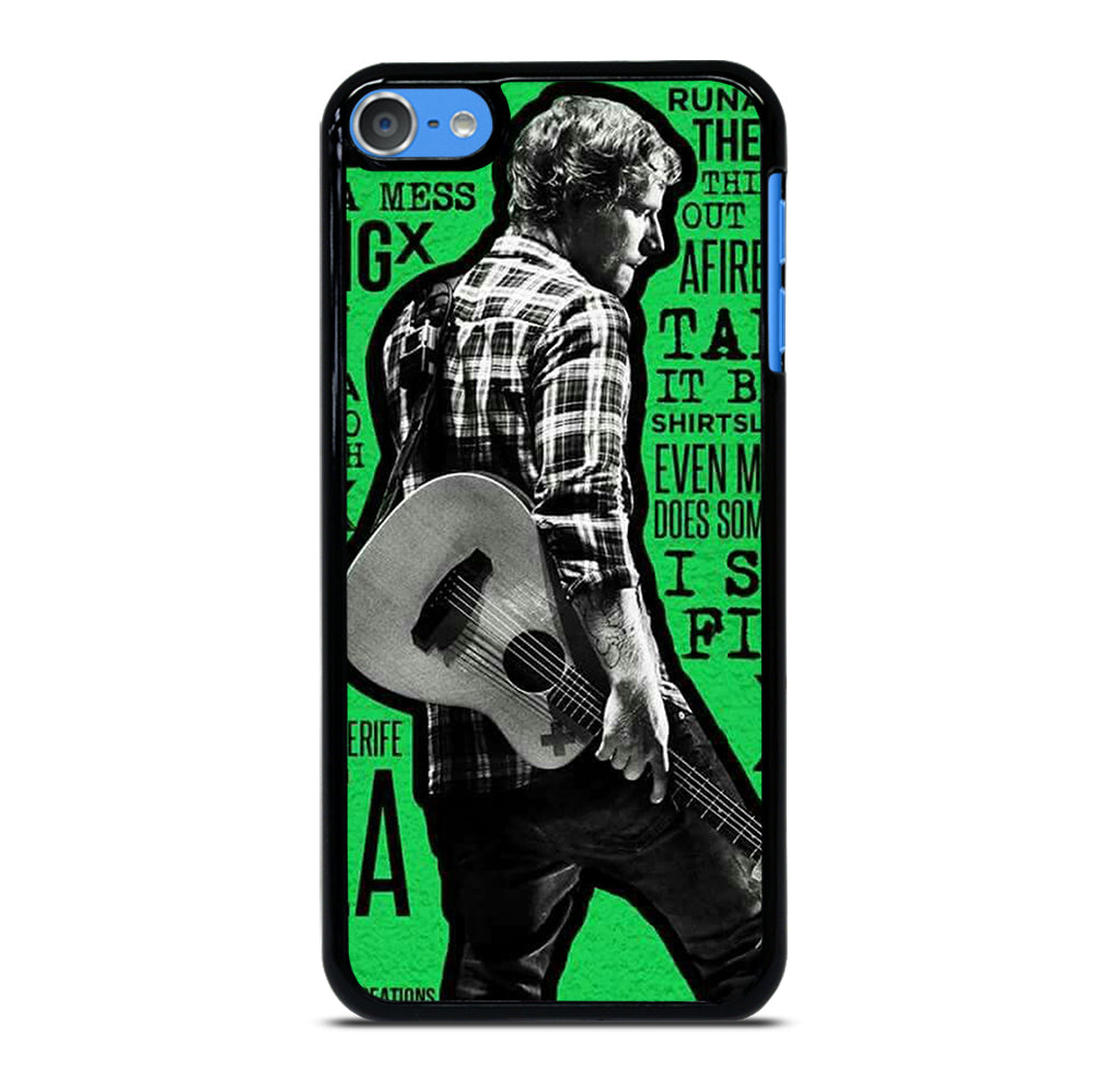 ED SHEERAN iPod Touch 7 Case Cover