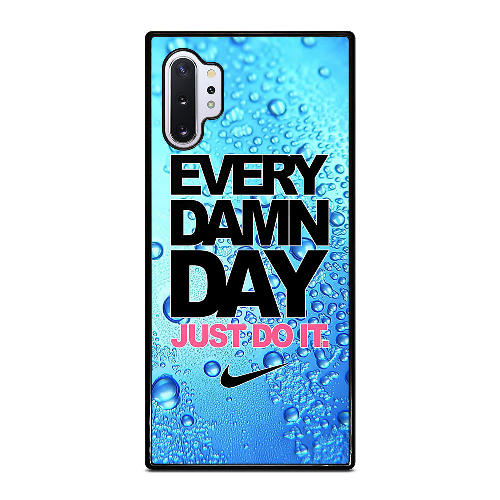 EVERY DAMN DAY JUST DO IT NIKE ICON Samsung Galaxy Note 10 Plus Case Cover