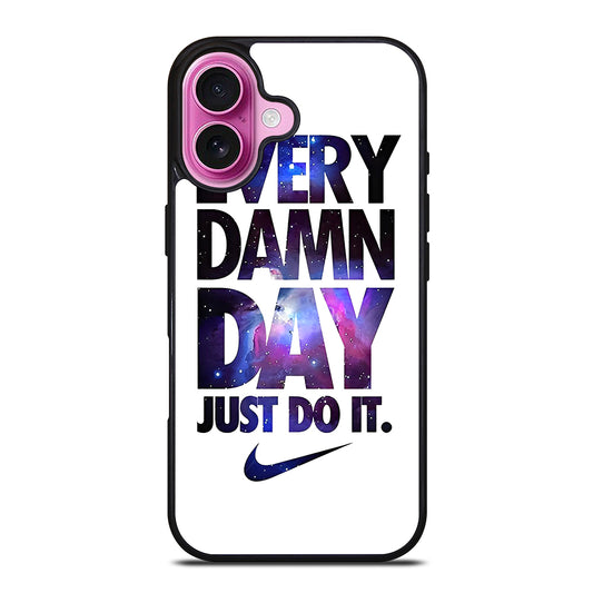 EVERY DAMN DAY JUST DO IT NIKE NEBULA LOGO iPhone 16 Plus Case Cover