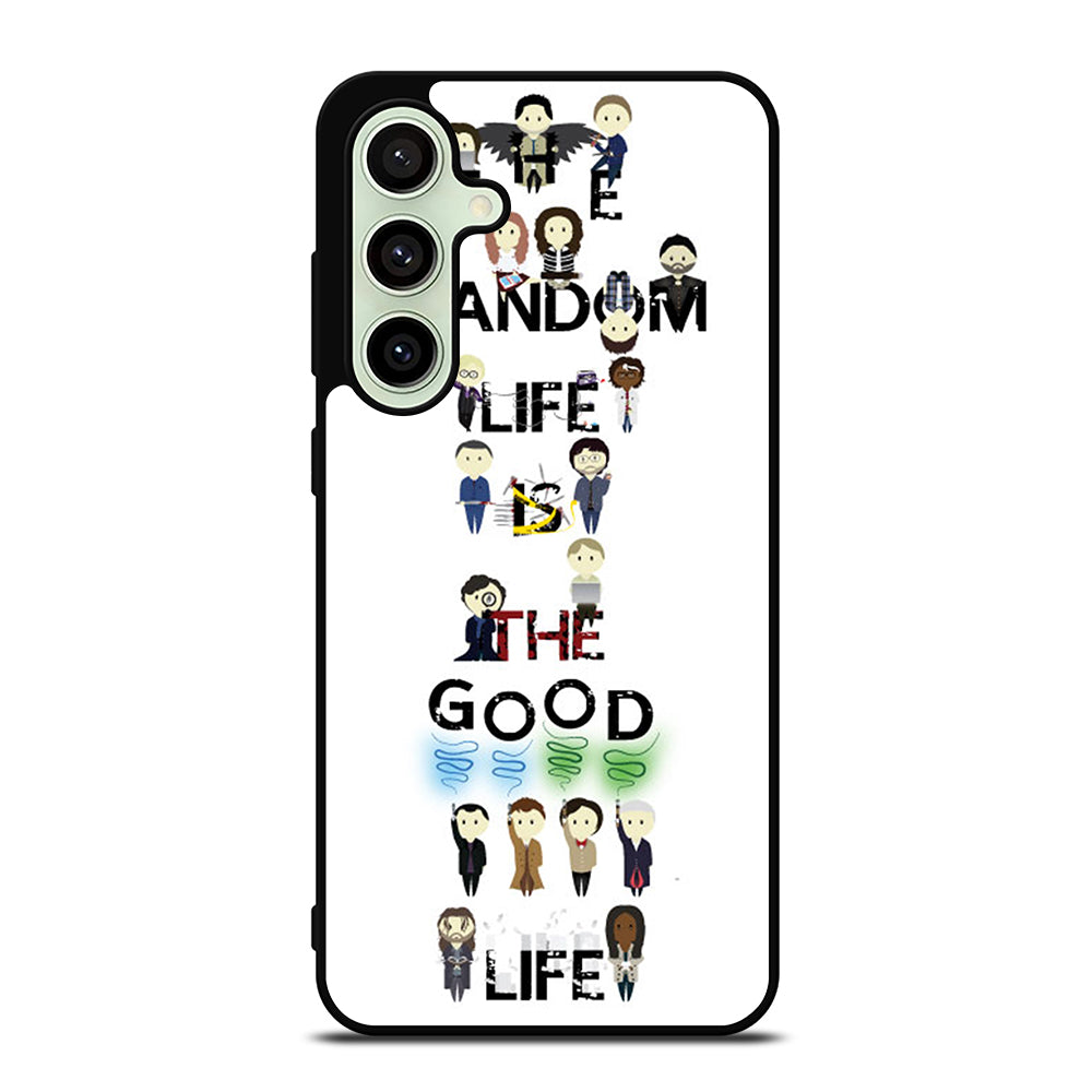 FANDOM LIFE QUOTE 4 Samsung Galaxy S24 FE Case Cover