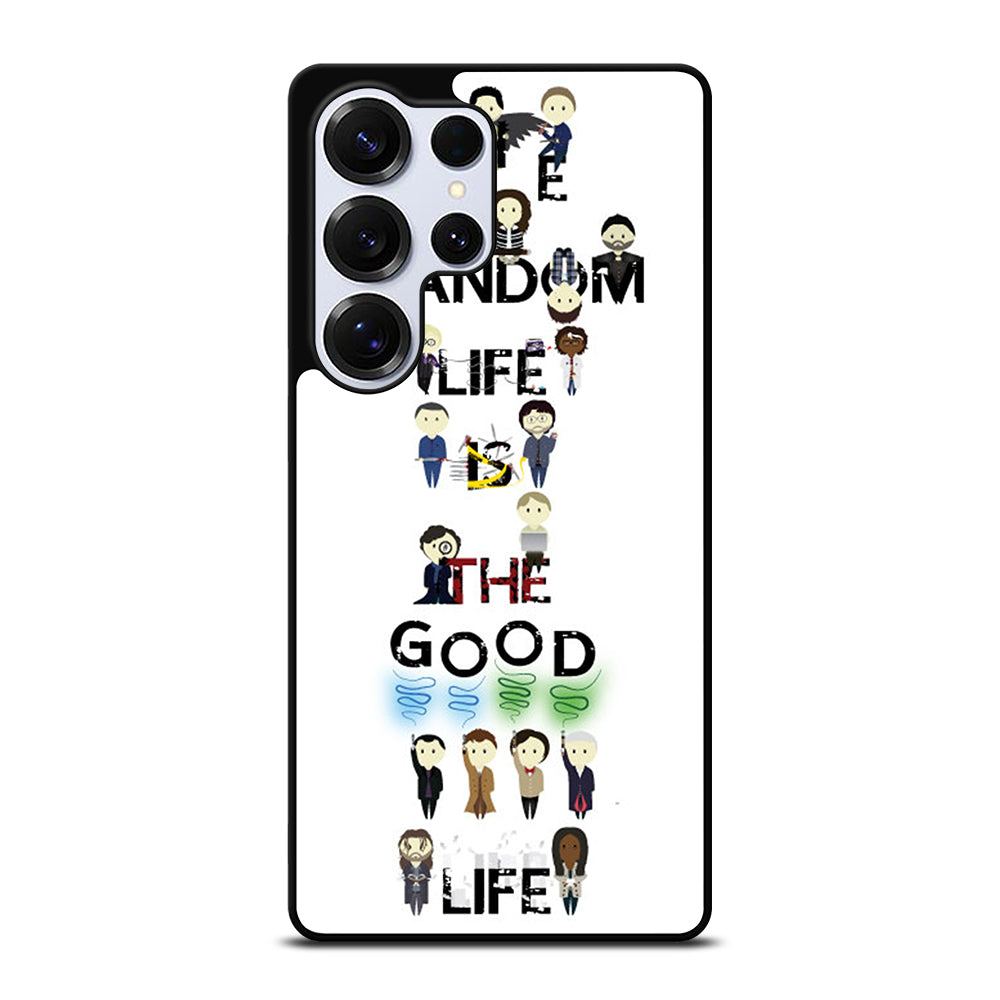 FANDOM LIFE QUOTE 4 Samsung Galaxy S25 Ultra Case Cover