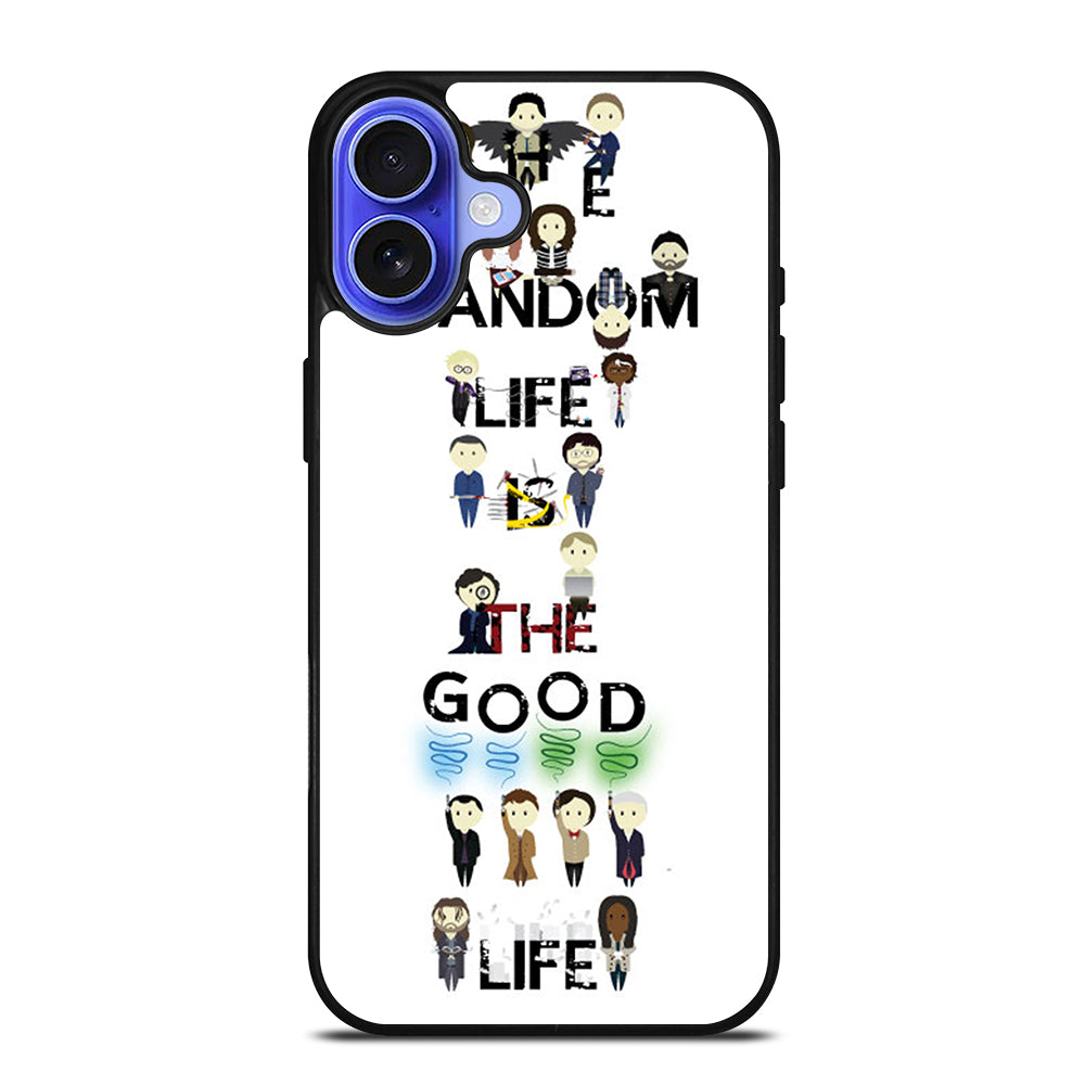 FANDOM LIFE QUOTE 4 iPhone 16 Case Cover