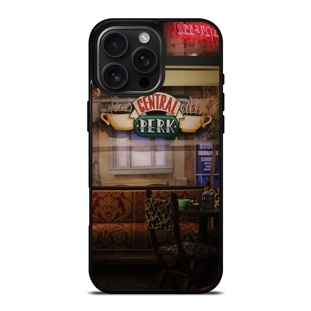 FRIENDS CENTRAL PERK iPhone 16 Pro Max Case Cover