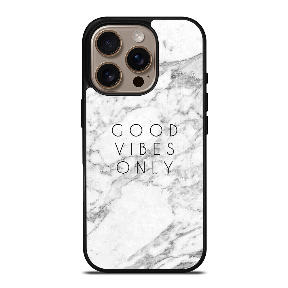 GOOD VIBES ONLY MARBLE 1 iPhone 16 Pro Case Cover