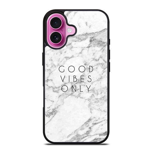 GOOD VIBES ONLY MARBLE 1 iPhone 16 Plus Case Cover