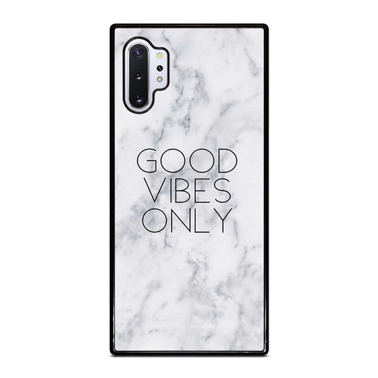 GOOD VIBES ONLY MARBLE 3 Samsung Galaxy Note 10 Plus Case Cover