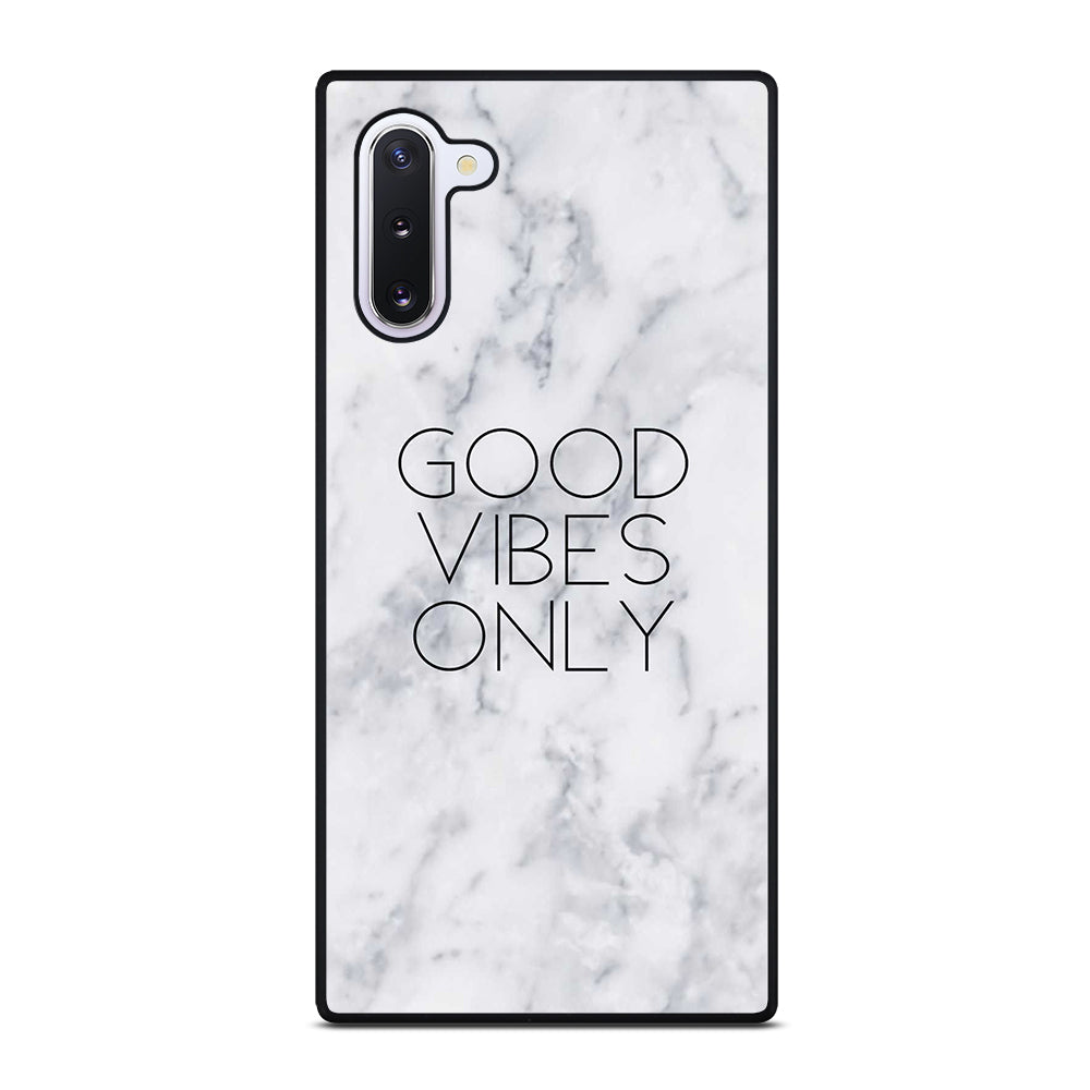 GOOD VIBES ONLY MARBLE 3 Samsung Galaxy Note 10 Case Cover