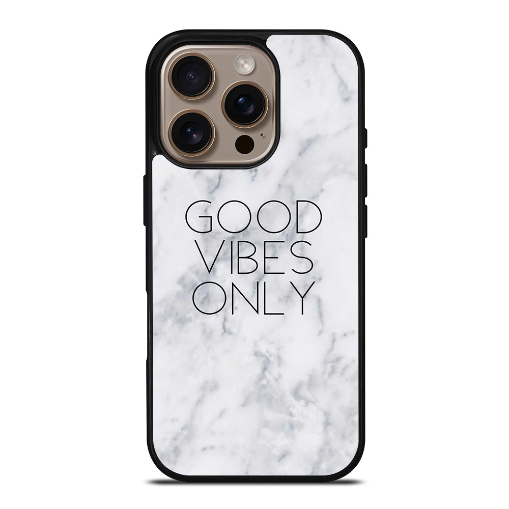 GOOD VIBES ONLY MARBLE 3 iPhone 16 Pro Case Cover