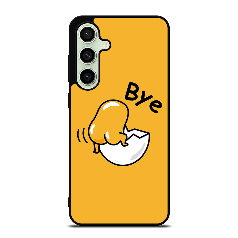 GUDETAMA LAZY EGG BYE Samsung Galaxy S24 FE Case Cover