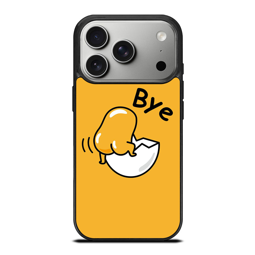 GUDETAMA LAZY EGG BYE iPhone 17 Pro Case Cover
