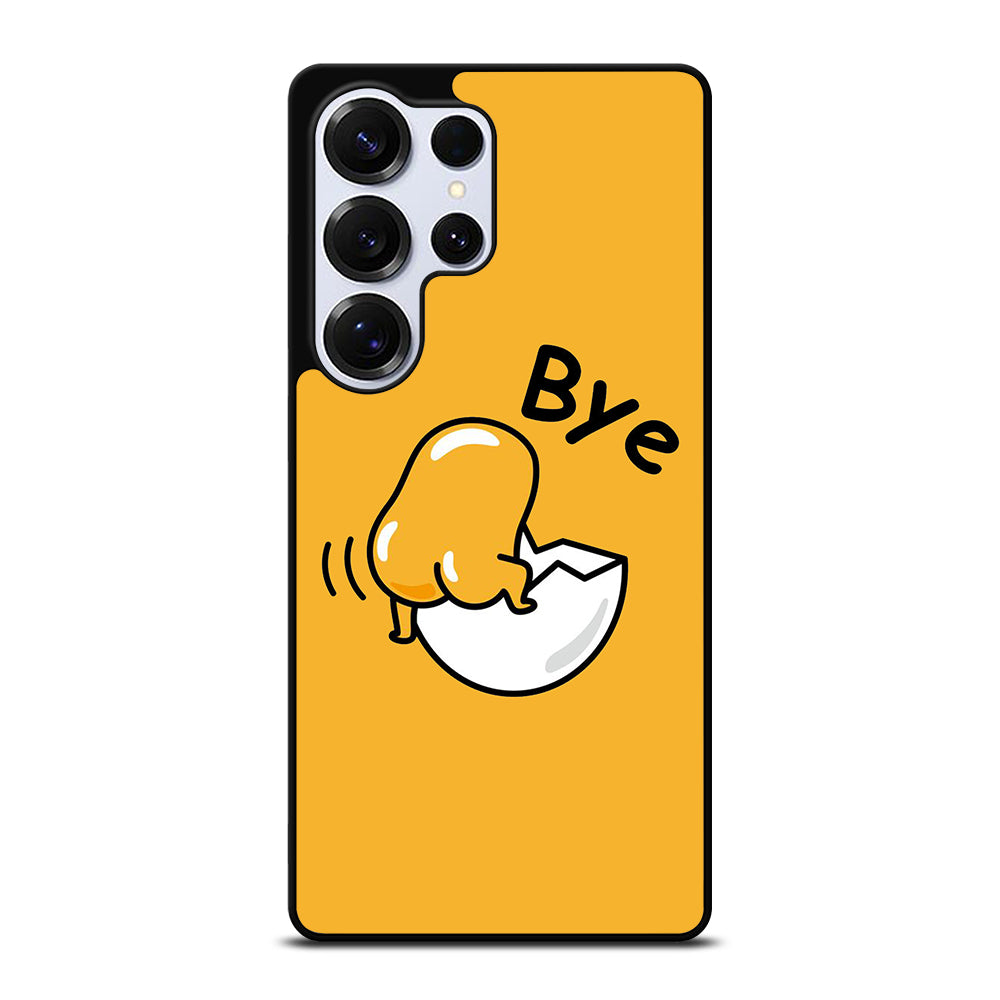 GUDETAMA LAZY EGG BYE Samsung Galaxy S25 Ultra Case Cover
