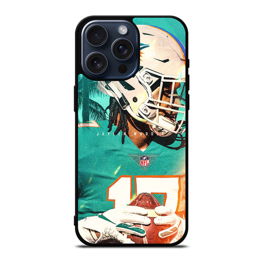 JAYLEN WADDLE 17 MIAMI DOLPHINS iPhone 15 Pro Max Case Cover