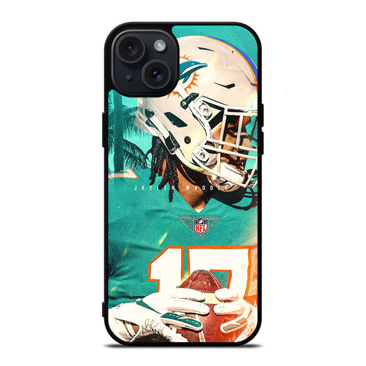 JAYLEN WADDLE 17 MIAMI DOLPHINS iPhone 15 Plus Case Cover