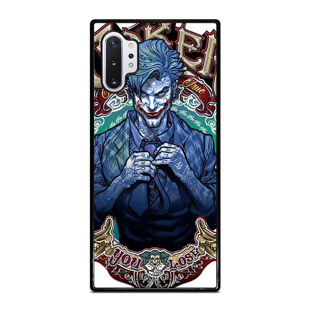 JOKER YOU LOSE Samsung Galaxy Note 10 Plus Case Cover