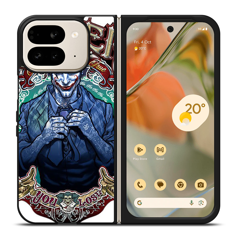 JOKER YOU LOSE Google Pixel 9 Pro Fold Case Cover