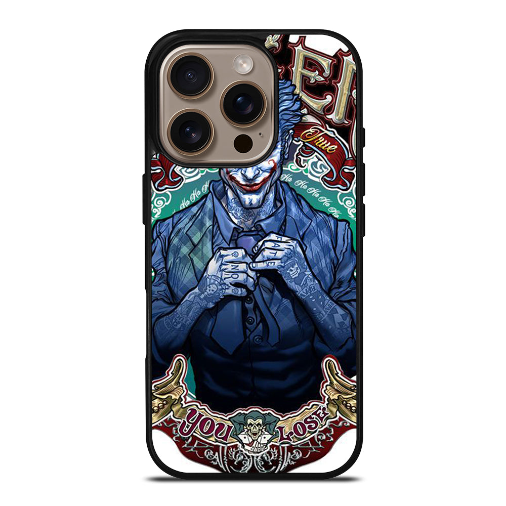 JOKER YOU LOSE iPhone 16 Pro Case Cover
