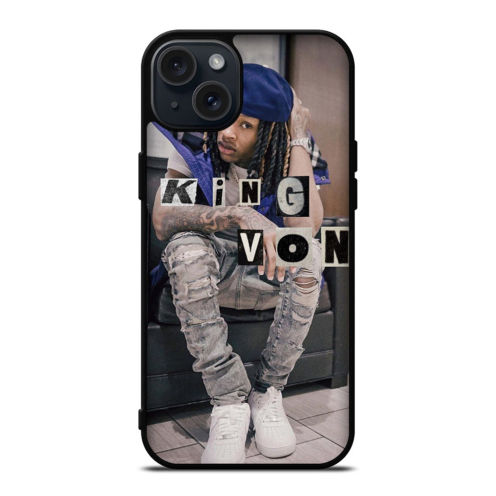 KING VON RAPPER HOP HOP iPhone 15 Plus Case Cover