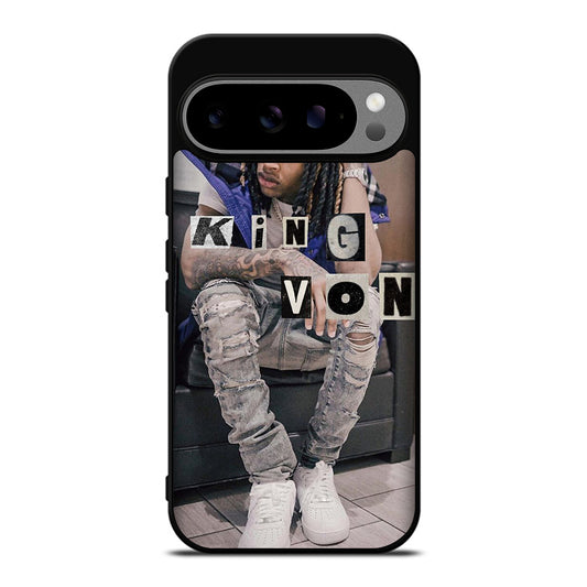 KING VON RAPPER HOP HOP Google Pixel 9 Pro XL Case Cover