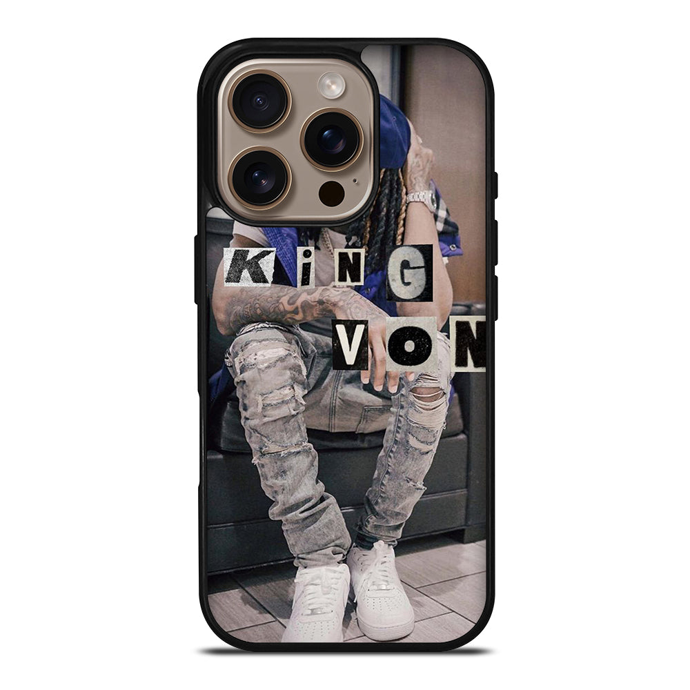 KING VON RAPPER HOP HOP iPhone 16 Pro Case Cover