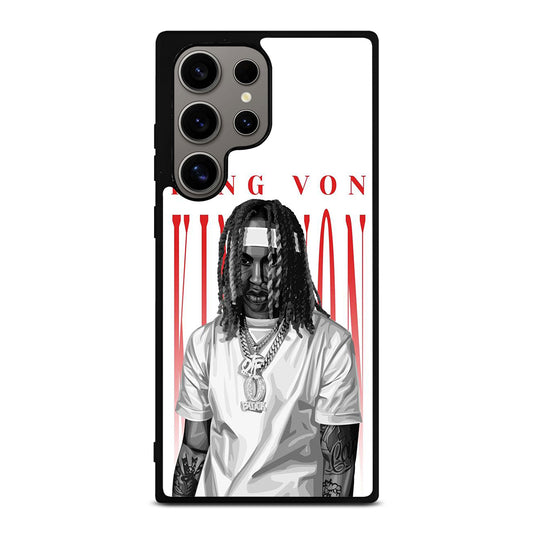 KING VON RAPPER SINGER Samsung Galaxy S24 Ultra Case Cover