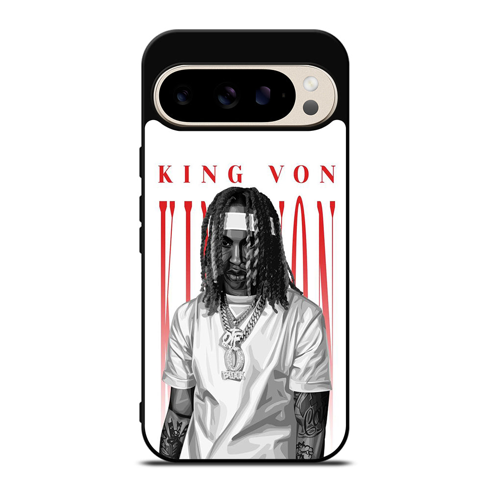 KING VON RAPPER SINGER Google Pixel 9 Pro Case Cover
