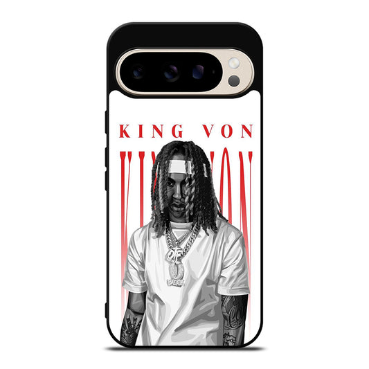KING VON RAPPER SINGER Google Pixel 9 Pro Case Cover