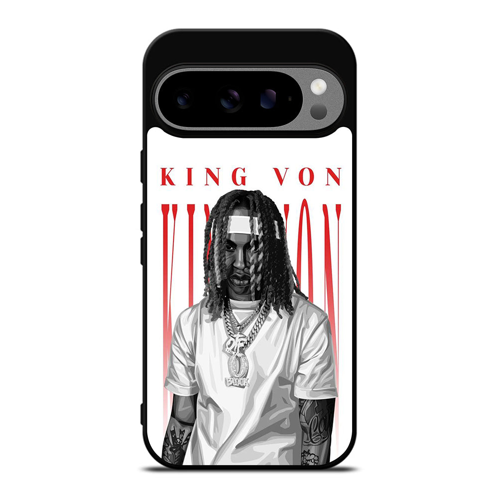KING VON RAPPER SINGER Google Pixel 9 Pro XL Case Cover