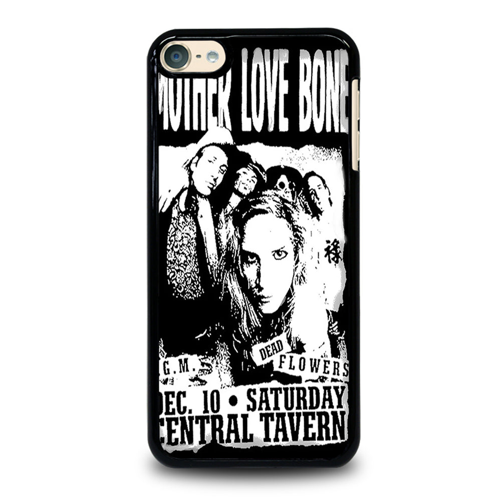 MOTHER LOVE BONE POSTER 2 iPod Touch 6 Case Cover