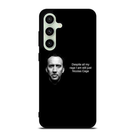 NICOLAS CAGE QUOTE 2 Samsung Galaxy S24 FE Case Cover