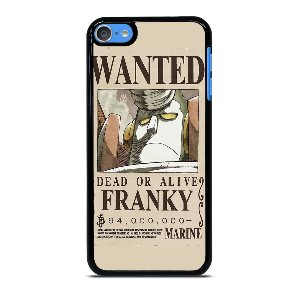 ONE PIECE FRANKY WANTED iPod Touch 7 Case Cover