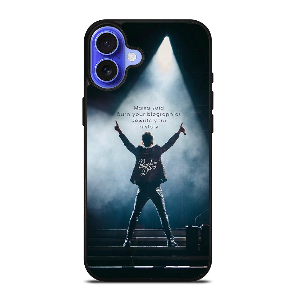 PANIC AT THE DISCO QUOTE iPhone 16 Case Cover