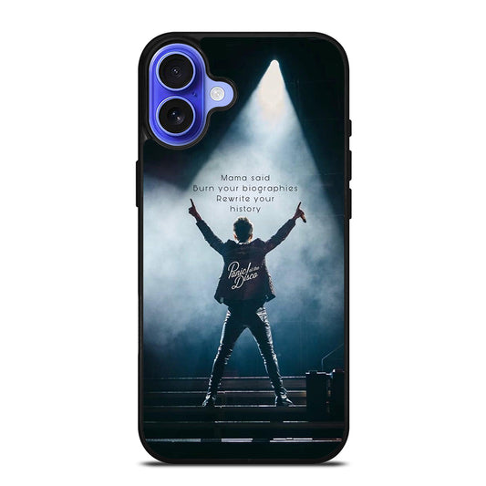 PANIC AT THE DISCO QUOTE iPhone 16 Case Cover