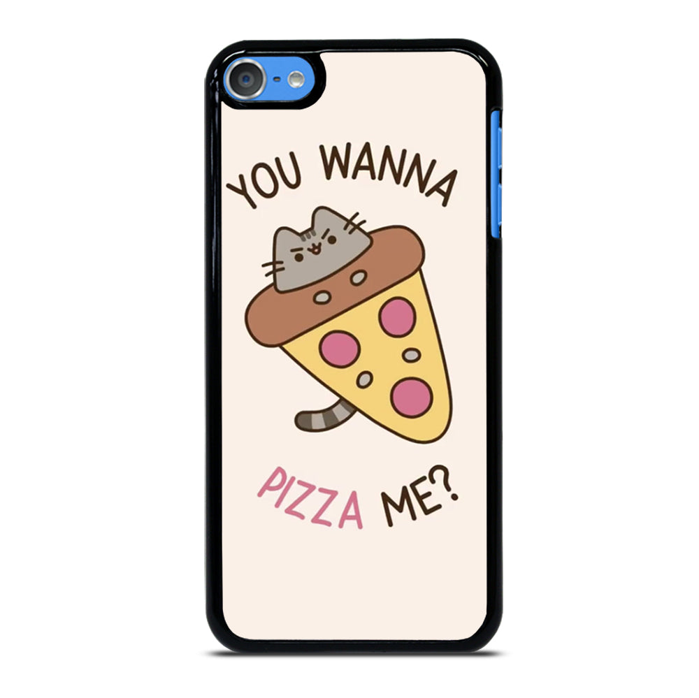 PIZZA CAT YOU WANNA PIZZA ME iPod Touch 7 Case Cover