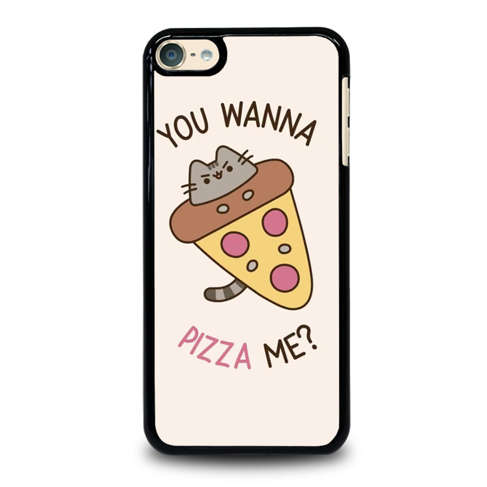 PIZZA CAT YOU WANNA PIZZA ME iPod Touch 6 Case Cover