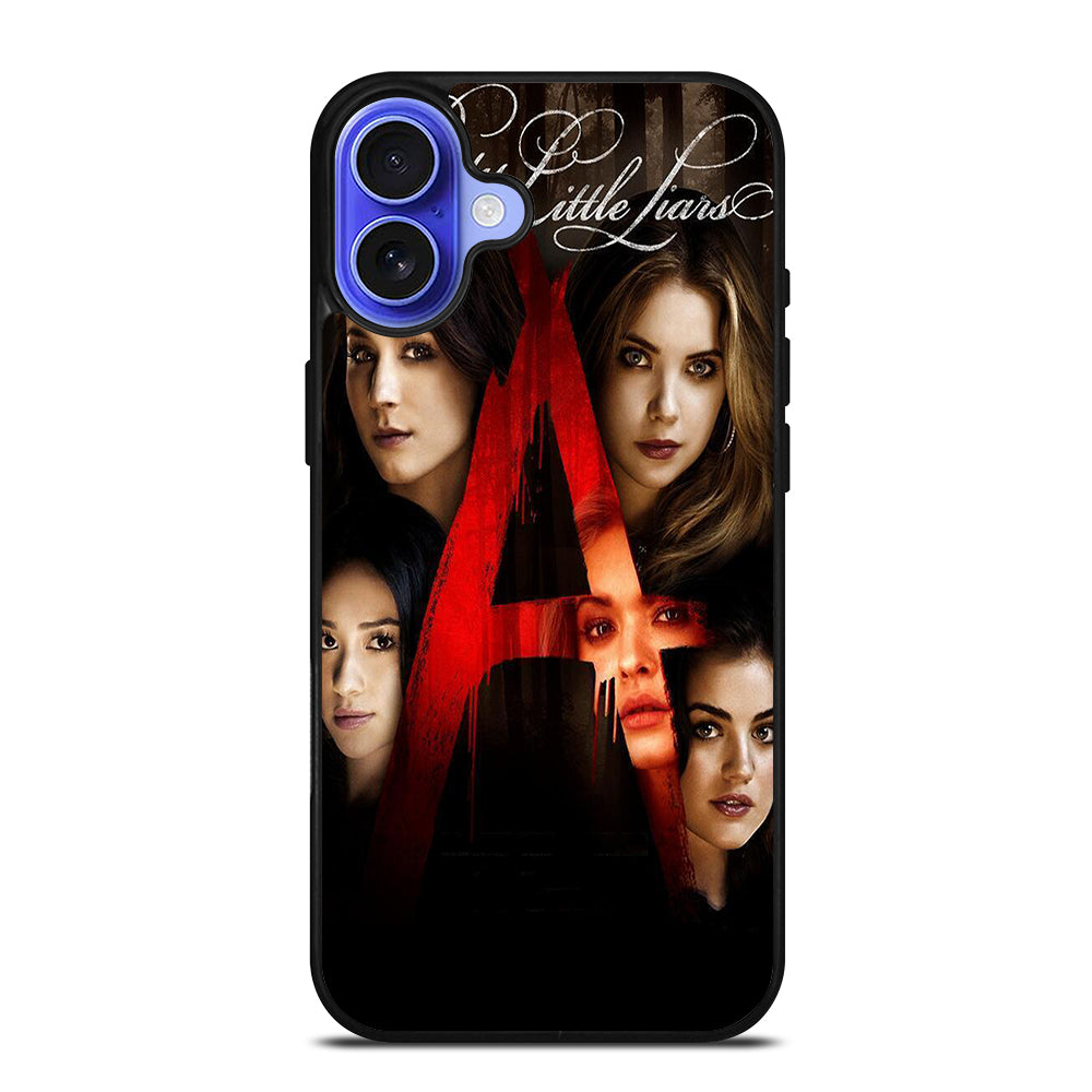 PRETTY LITTLE LIARS 2 iPhone 16 Case Cover