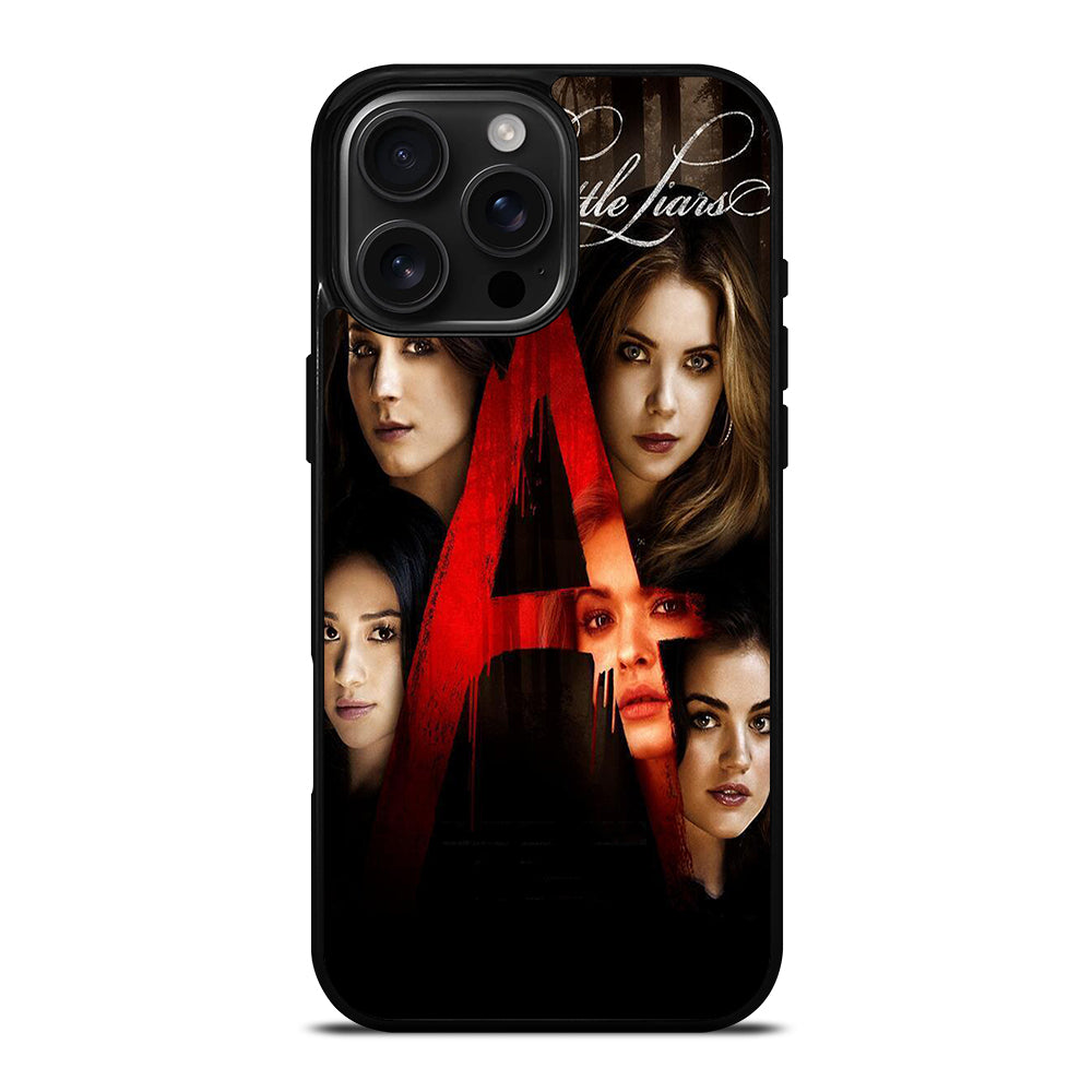 PRETTY LITTLE LIARS 2 iPhone 16 Pro Max Case Cover