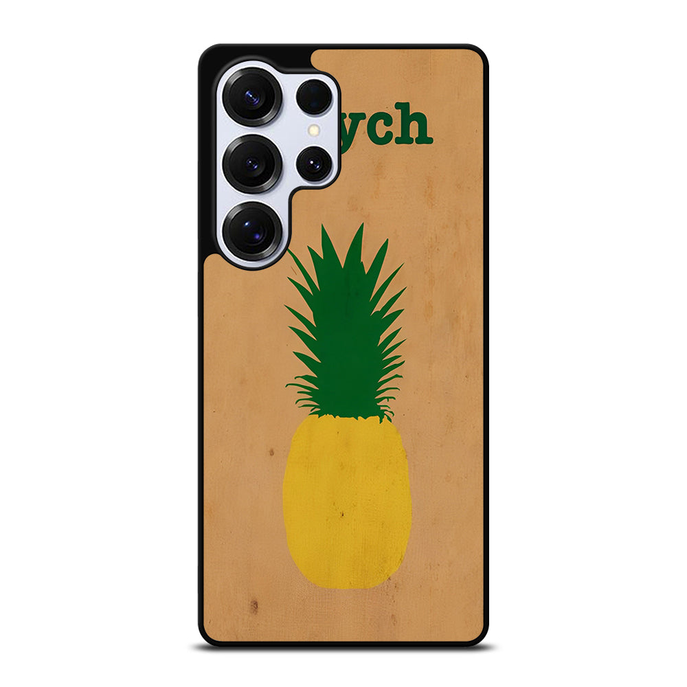PSYCH PINEAPPLE FRUIT LOGO 2 Samsung Galaxy S25 Ultra Case Cover